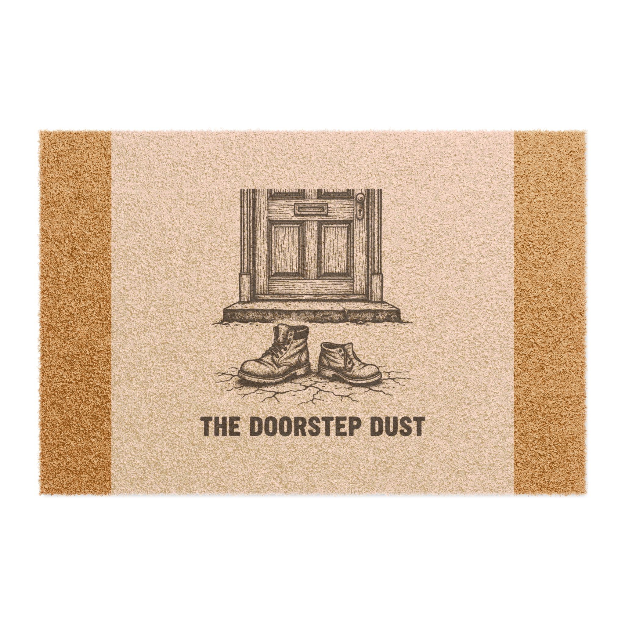 Doormat - Rustic 'The Doorstep Dust' Welcome Mat with Boots & Door Illustration