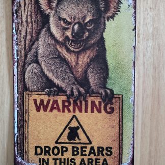 Funny Drop Bear Warning Tin Sign