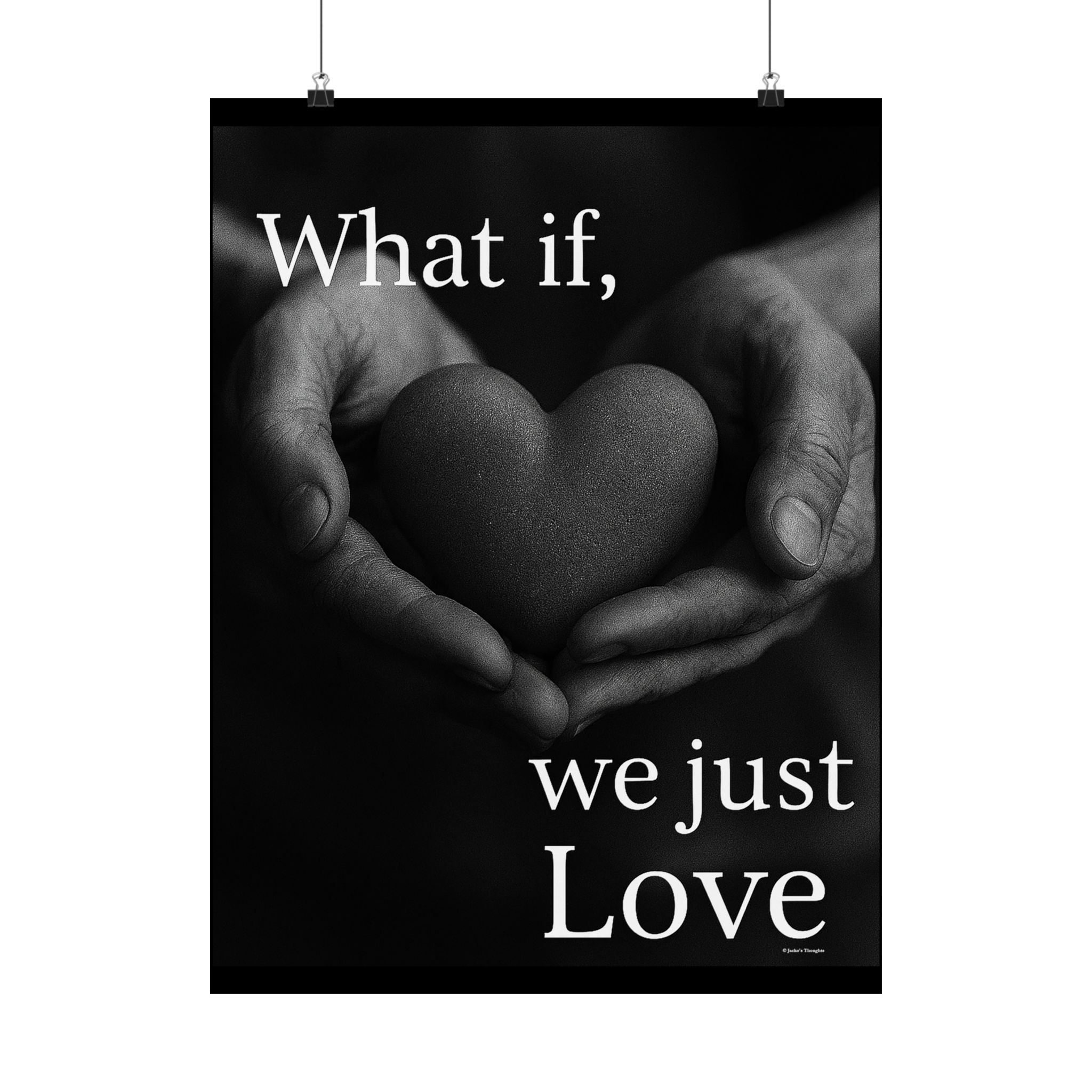 What If We Just Love Poster — Matte Vertical Inspirational Wall Art - Image 21